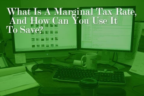Post image for What Is A Marginal Tax Rate, And How Can You Use It To Save?