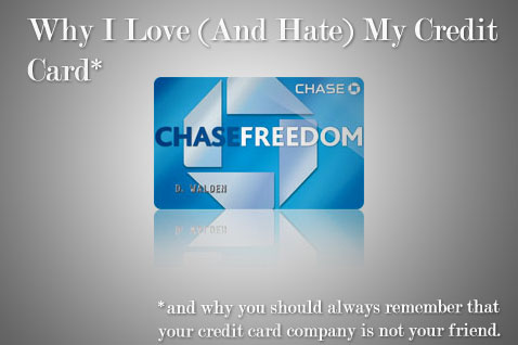 Post image for Credit Cards: Why I Love Them And Why I Hate Them