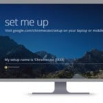 chromecast setup